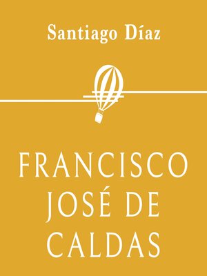 cover image of Francisco José de Caldas